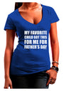 My Favorite Child Got This for Me for Father's Day Juniors V-Neck Dark T-Shirt by TooLoud-Womens V-Neck T-Shirts-TooLoud-Royal-Blue-Juniors Fitted Small-Davson Sales