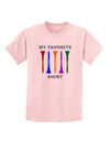 My Favorite Tee Shirt Childrens T-Shirt by TooLoud-TooLoud-PalePink-X-Small-Davson Sales