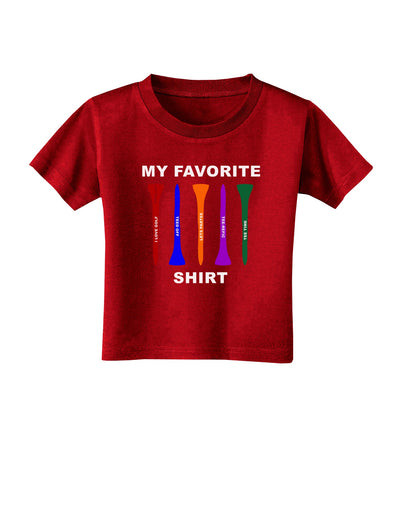 My Favorite Tee Shirt Toddler T-Shirt Dark by TooLoud-Toddler T-Shirt-TooLoud-Red-2T-Davson Sales