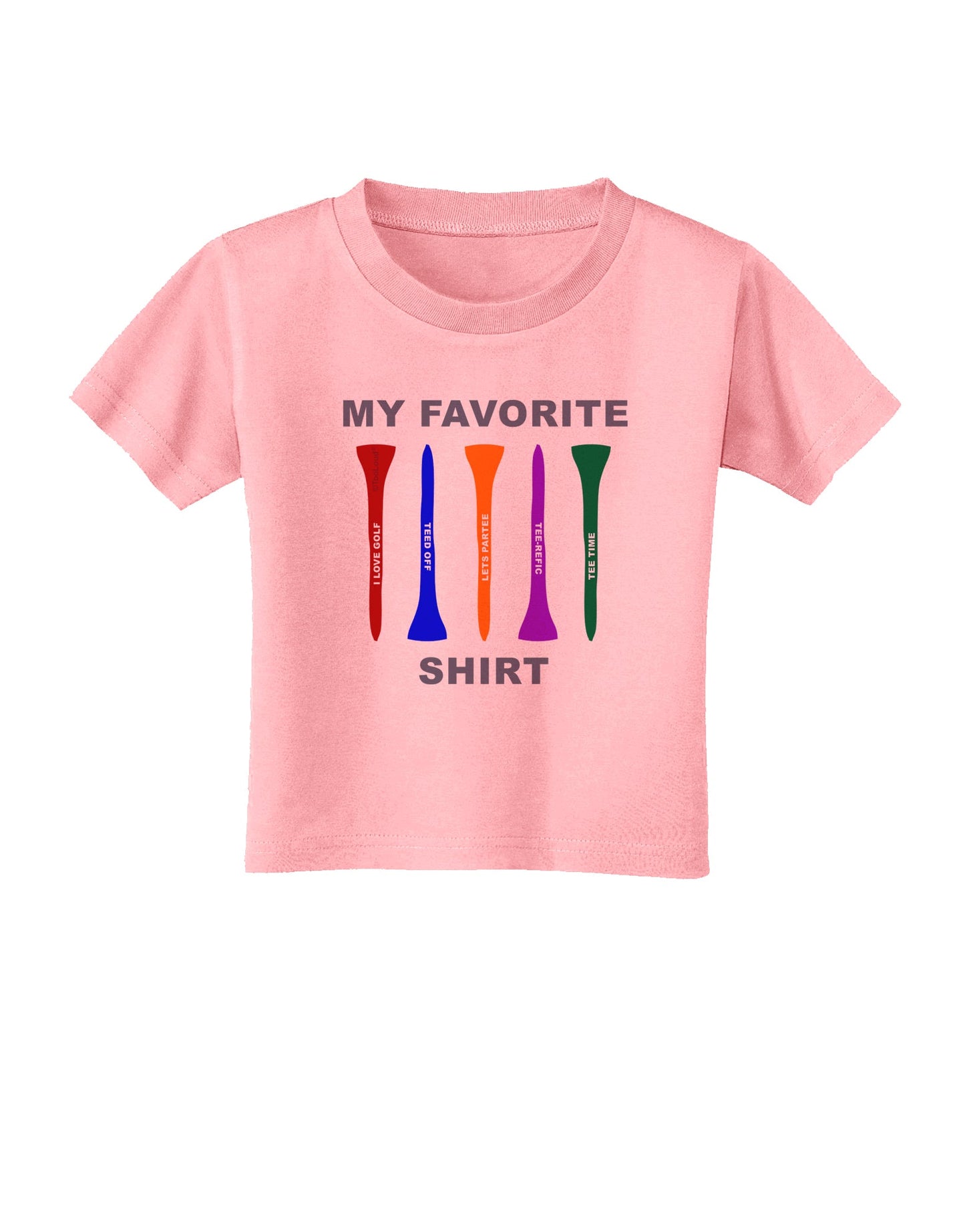My Favorite Tee Shirt Toddler T-Shirt by TooLoud-Toddler T-Shirt-TooLoud-Candy-Pink-2T-Davson Sales