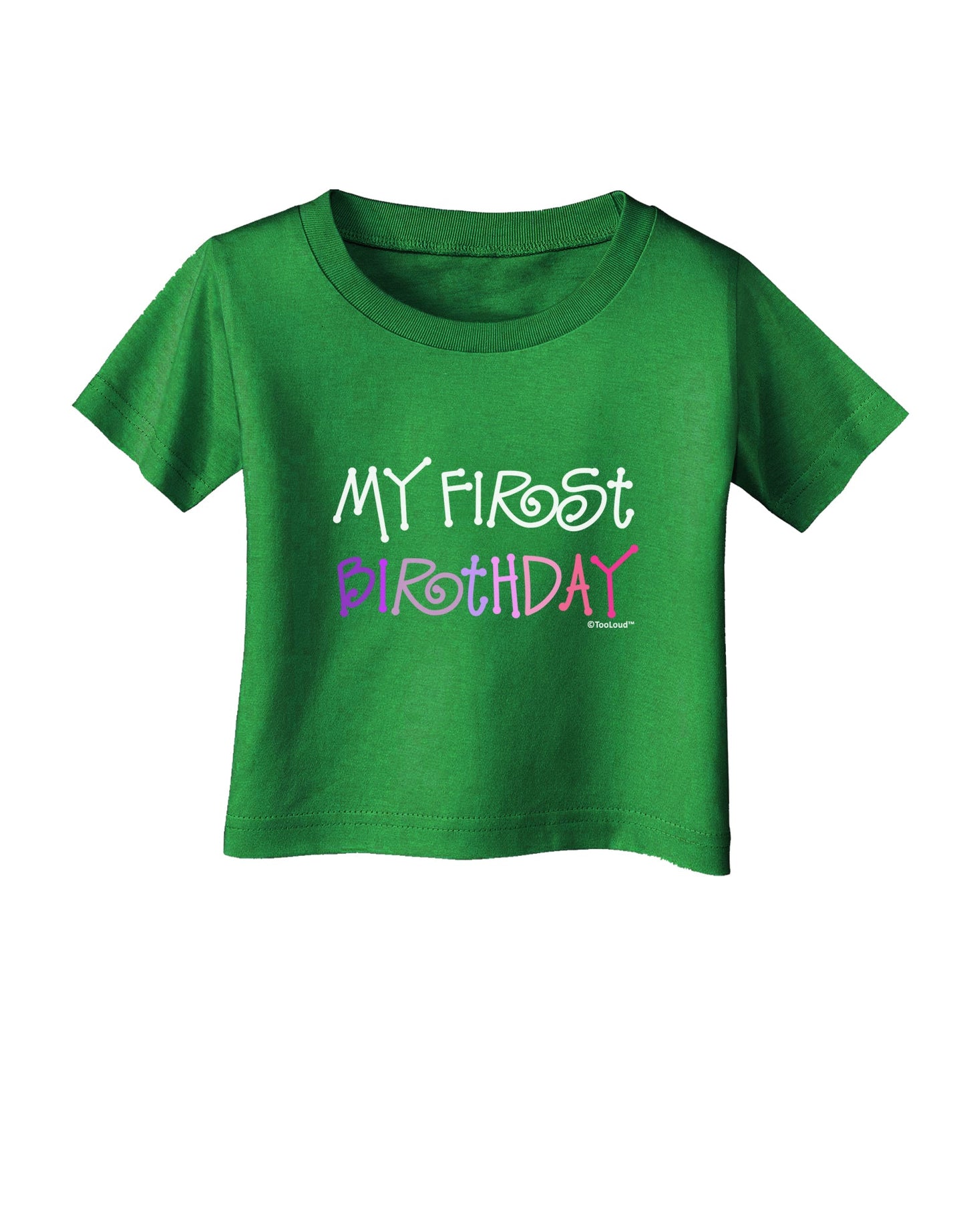 My First Birthday - Girl Infant T-Shirt Dark by TooLoud-Infant T-Shirt-TooLoud-Royal-Blue-06-Months-Davson Sales