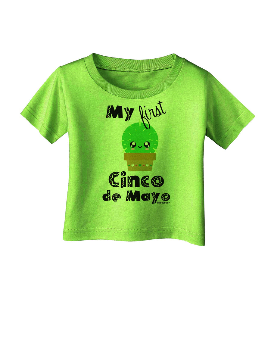 My First Cinco de Mayo - Cute Cactus Design Infant T-Shirt by TooLoud-Infant T-Shirt-TooLoud-White-06-Months-Davson Sales