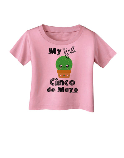 My First Cinco de Mayo - Cute Cactus Design Infant T-Shirt by TooLoud-Infant T-Shirt-TooLoud-Candy-Pink-06-Months-Davson Sales