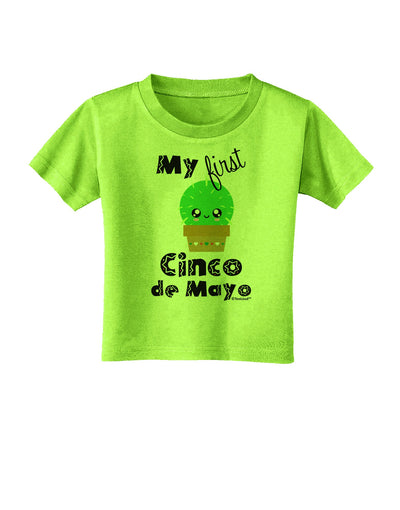 My First Cinco de Mayo - Cute Cactus Design Toddler T-Shirt by TooLoud-Toddler T-Shirt-TooLoud-Lime-Green-2T-Davson Sales