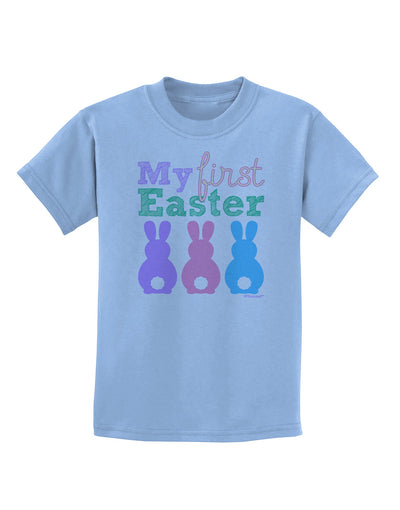 My First Easter - Three Bunnies Childrens T-Shirt by TooLoud-Childrens T-Shirt-TooLoud-Light-Blue-X-Small-Davson Sales