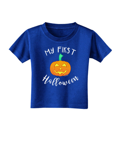 My First Halloween Toddler T-Shirt Dark by TooLoud-Toddler T-Shirt-TooLoud-Royal-Blue-2T-Davson Sales
