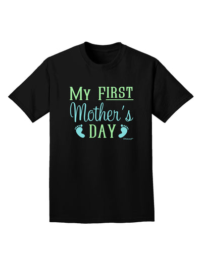 My First Mother's Day - Baby Feet - Blue Adult Dark T-Shirt by TooLoud-Mens T-Shirt-TooLoud-Black-Small-Davson Sales