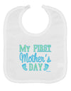 My First Mother's Day - Baby Feet - Blue Baby Bib by TooLoud