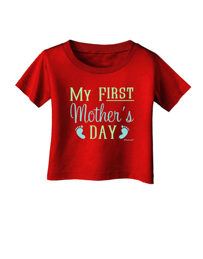 My First Mother's Day - Baby Feet - Blue Infant T-Shirt Dark by TooLoud-Infant T-Shirt-TooLoud-Red-06-Months-Davson Sales