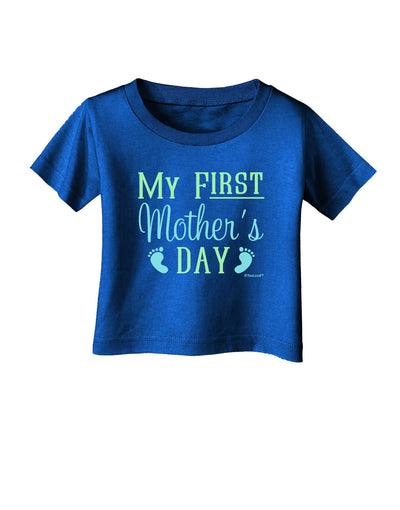 My First Mother's Day - Baby Feet - Blue Infant T-Shirt Dark by TooLoud-Infant T-Shirt-TooLoud-Royal-Blue-06-Months-Davson Sales