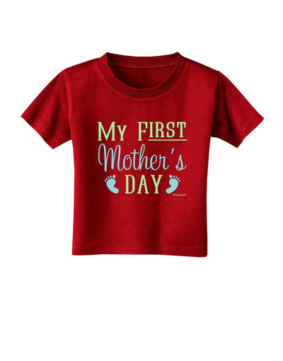 My First Mother's Day - Baby Feet - Blue Toddler T-Shirt Dark by TooLoud-Toddler T-Shirt-TooLoud-Red-2T-Davson Sales