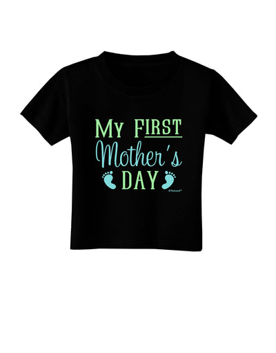 My First Mother's Day - Baby Feet - Blue Toddler T-Shirt Dark by TooLoud-Toddler T-Shirt-TooLoud-Black-2T-Davson Sales