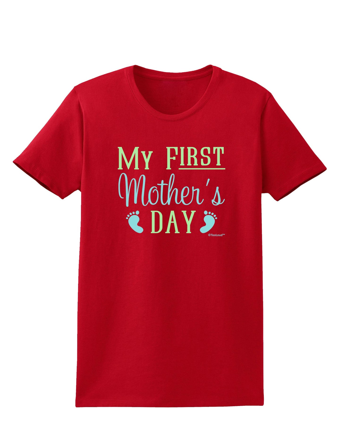 My First Mother's Day - Baby Feet - Blue Womens Dark T-Shirt by TooLoud-Womens T-Shirt-TooLoud-Red-X-Small-Davson Sales
