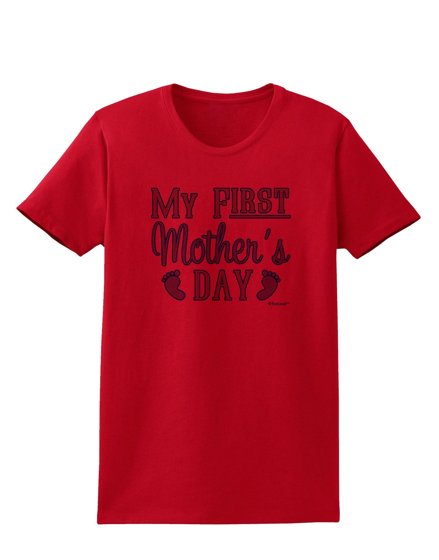 My First Mother's Day - Baby Feet - Blue Womens T-Shirt by TooLoud-Womens T-Shirt-TooLoud-Red-X-Small-Davson Sales