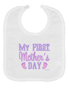 My First Mother's Day - Baby Feet - Pink Baby Bib by TooLoud