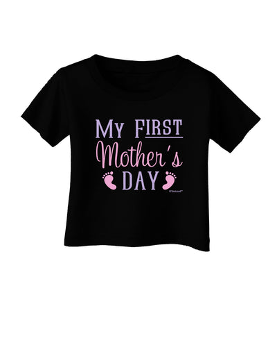 My First Mother's Day - Baby Feet - Pink Infant T-Shirt Dark by TooLoud-Infant T-Shirt-TooLoud-Black-06-Months-Davson Sales