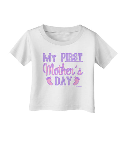 My First Mother's Day - Baby Feet - Pink Infant T-Shirt by TooLoud-Infant T-Shirt-TooLoud-White-06-Months-Davson Sales