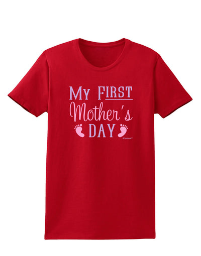 My First Mother's Day - Baby Feet - Pink Womens Dark T-Shirt by TooLoud-Womens T-Shirt-TooLoud-Red-X-Small-Davson Sales