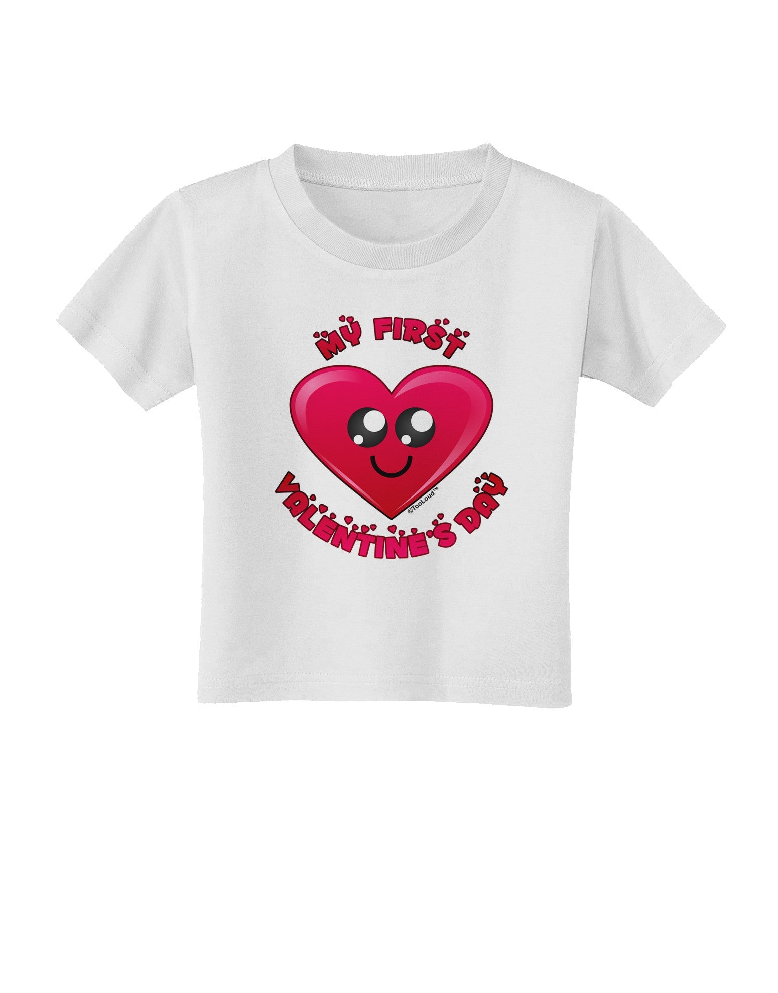 My First Valentine's Day Toddler T-Shirt-Toddler T-Shirt-TooLoud-White-2T-Davson Sales
