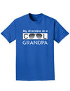 My Grandpa is a Cool Grandpa Adult Dark T-Shirt-Mens T-Shirt-TooLoud-Royal-Blue-Small-Davson Sales