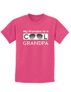 My Grandpa is a Cool Grandpa Childrens Dark T-Shirt-Childrens T-Shirt-TooLoud-Sangria-X-Small-Davson Sales