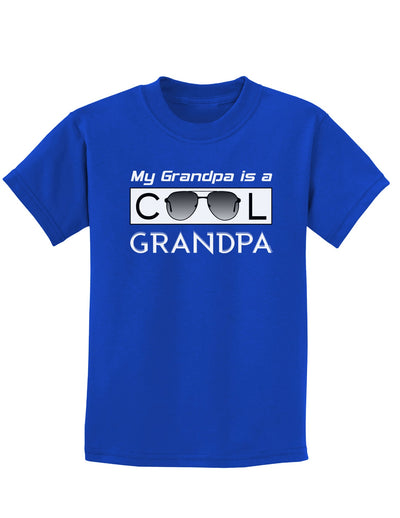 My Grandpa is a Cool Grandpa Childrens Dark T-Shirt-Childrens T-Shirt-TooLoud-Royal-Blue-X-Small-Davson Sales