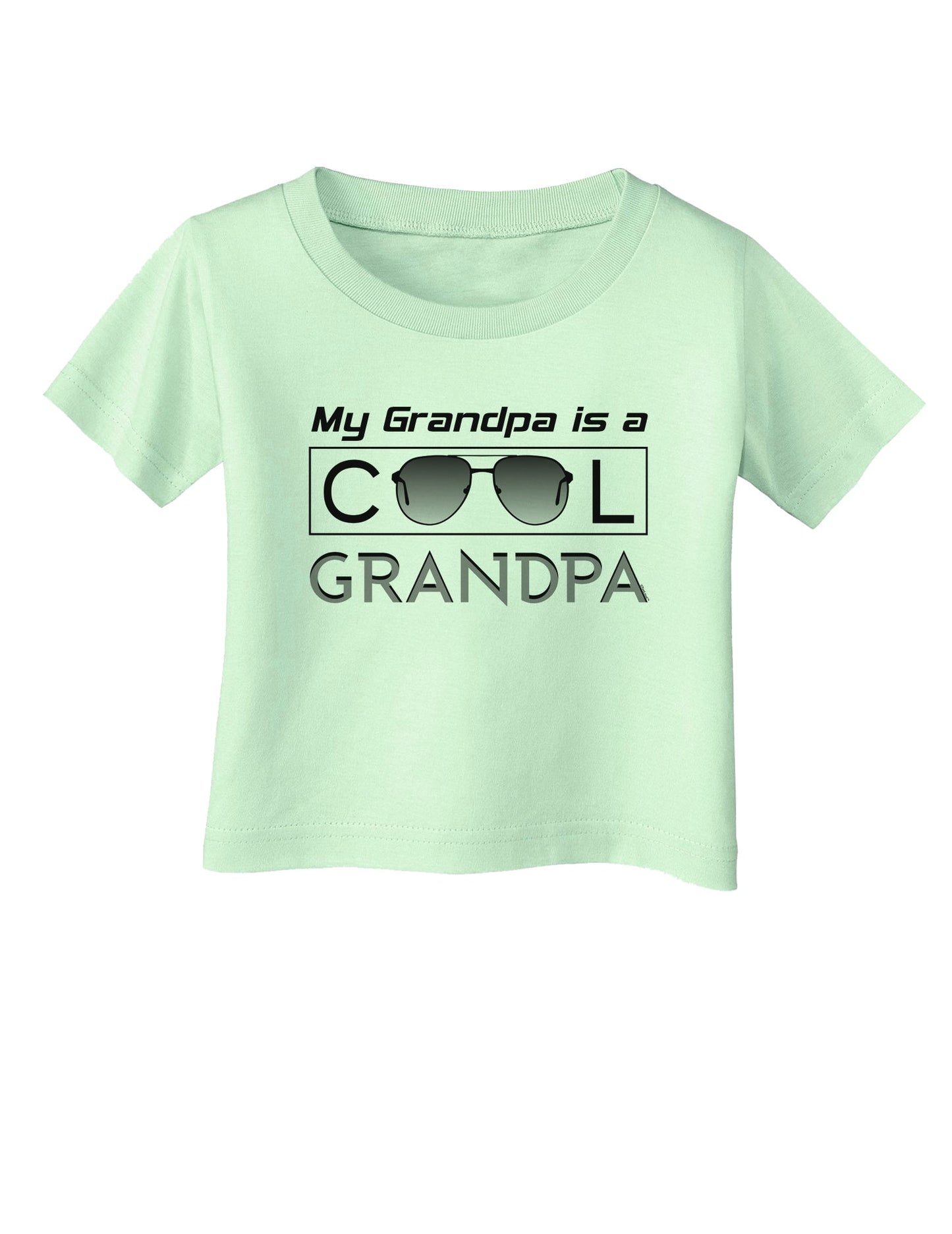 My Grandpa is a Cool Grandpa Infant T-Shirt-Infant T-Shirt-TooLoud-Light-Green-06-Months-Davson Sales