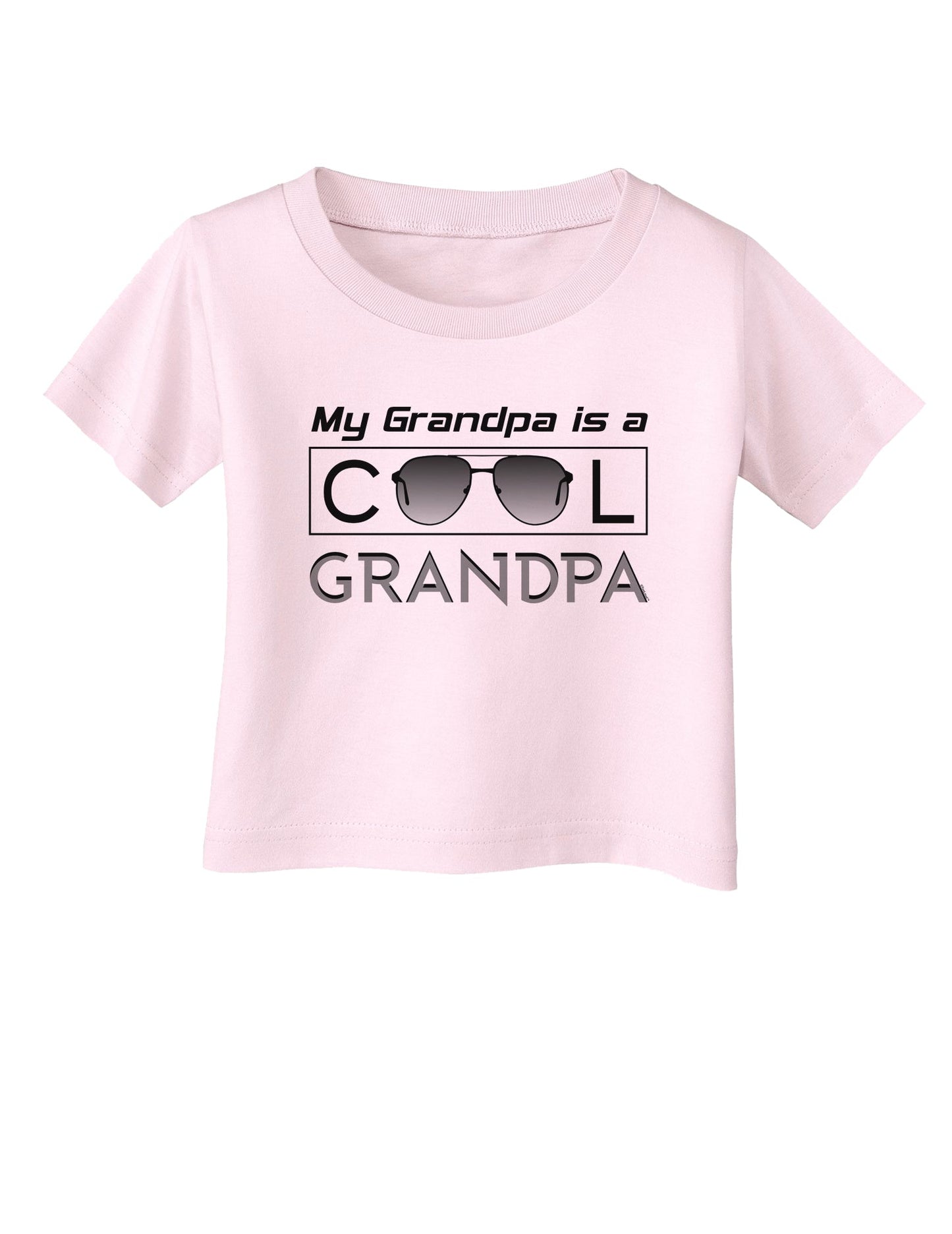 My Grandpa is a Cool Grandpa Infant T-Shirt-Infant T-Shirt-TooLoud-Light-Pink-06-Months-Davson Sales
