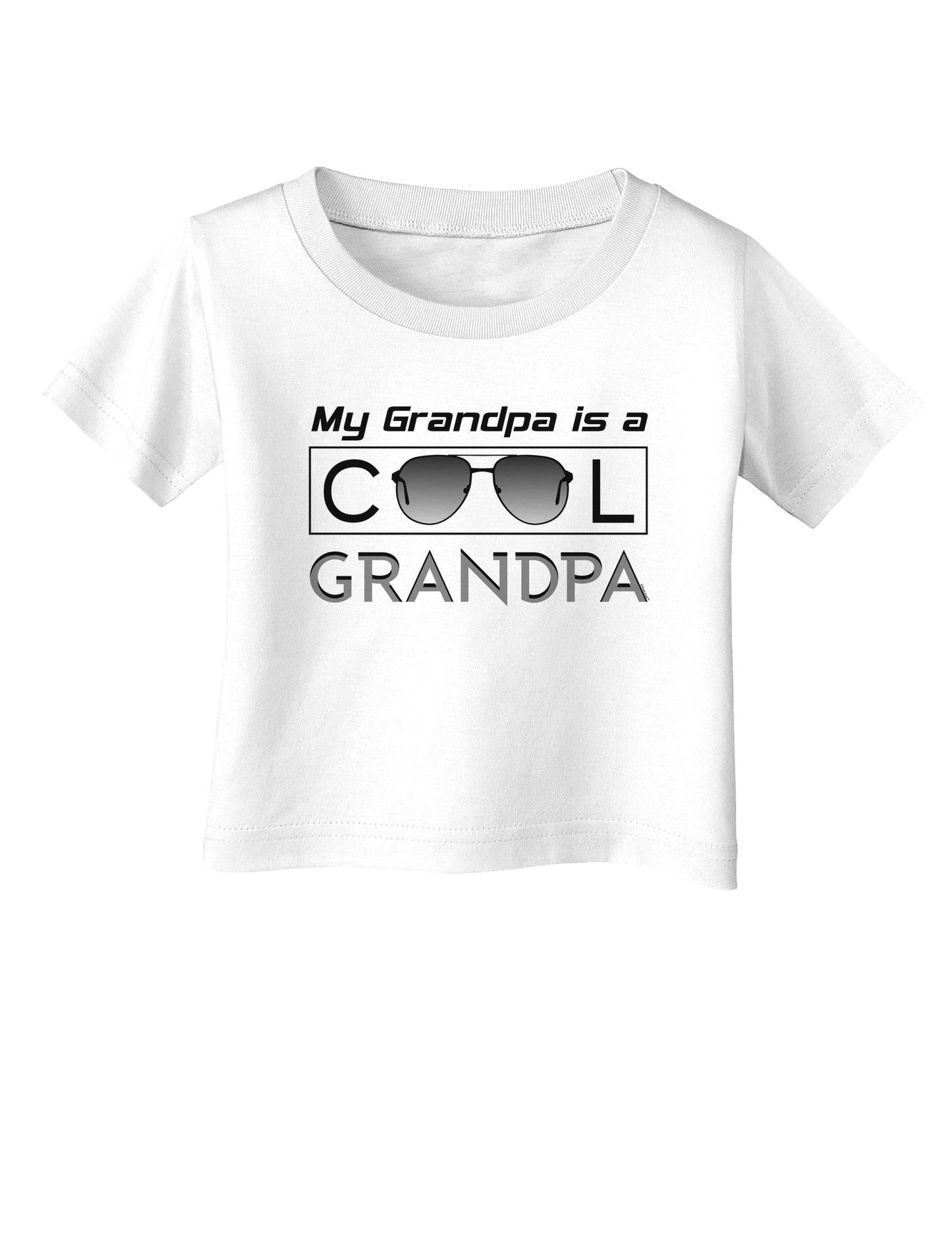 My Grandpa is a Cool Grandpa Infant T-Shirt-Infant T-Shirt-TooLoud-White-06-Months-Davson Sales