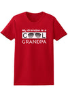 My Grandpa is a Cool Grandpa Womens Dark T-Shirt-TooLoud-Red-X-Small-Davson Sales