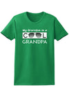 My Grandpa is a Cool Grandpa Womens Dark T-Shirt-TooLoud-Kelly-Green-X-Small-Davson Sales