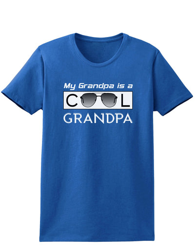 My Grandpa is a Cool Grandpa Womens Dark T-Shirt-TooLoud-Royal-Blue-X-Small-Davson Sales