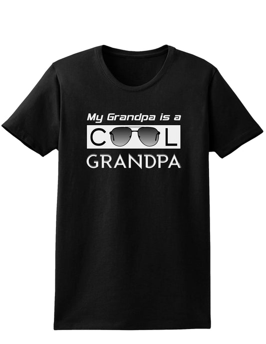 My Grandpa is a Cool Grandpa Womens Dark T-Shirt-TooLoud-Black-X-Small-Davson Sales