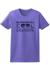 My Grandpa is a Cool Grandpa Womens T-Shirt-Womens T-Shirt-TooLoud-Violet-X-Small-Davson Sales