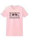 My Grandpa is a Cool Grandpa Womens T-Shirt-Womens T-Shirt-TooLoud-PalePink-X-Small-Davson Sales