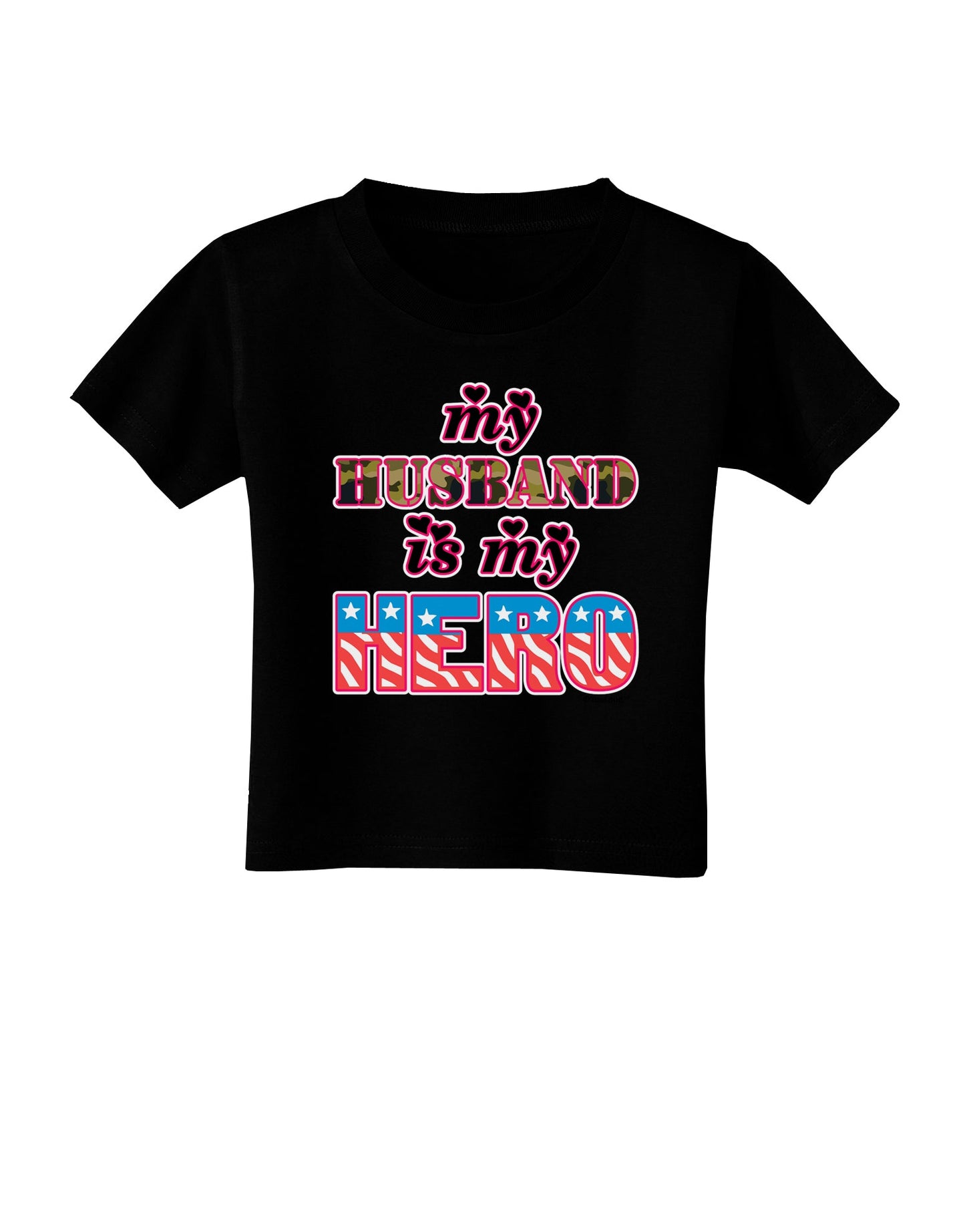 My Husband is My Hero - Armed Forces Toddler T-Shirt Dark by TooLoud-Toddler T-Shirt-TooLoud-Black-2T-Davson Sales