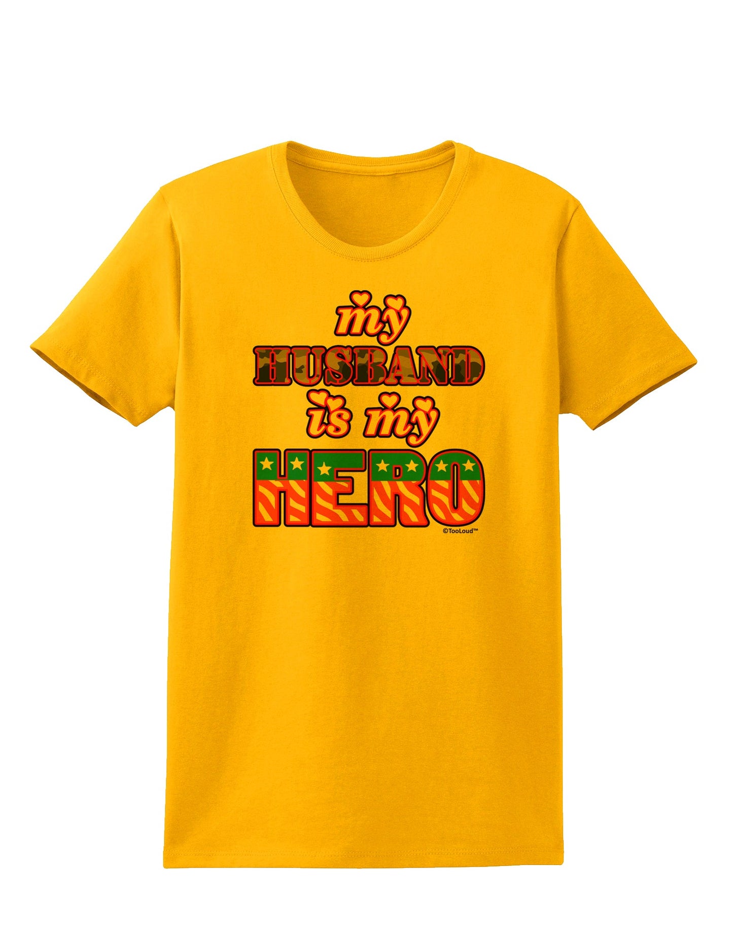 My Husband is My Hero - Armed Forces Womens T-Shirt by TooLoud-Womens T-Shirt-TooLoud-Gold-X-Small-Davson Sales