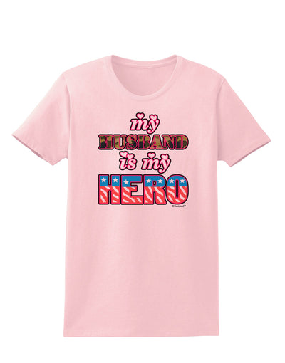 My Husband is My Hero - Armed Forces Womens T-Shirt by TooLoud-Womens T-Shirt-TooLoud-PalePink-X-Small-Davson Sales