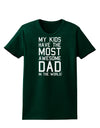 My Kids Have the Most Awesome Dad in the World Womens Dark T-Shirt-Womens T-Shirt-TooLoud-Forest-Green-Small-Davson Sales