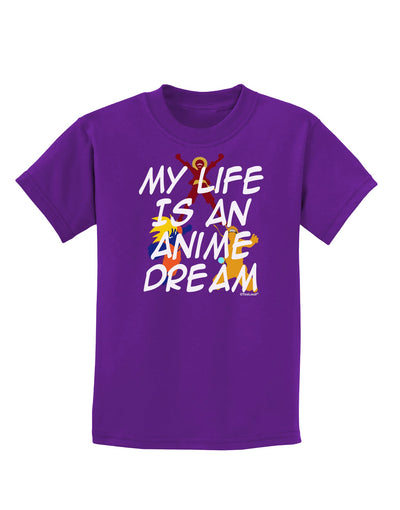 My Life Is An Anime Dream Childrens Dark T-Shirt by TooLoud-Childrens T-Shirt-TooLoud-Purple-X-Small-Davson Sales