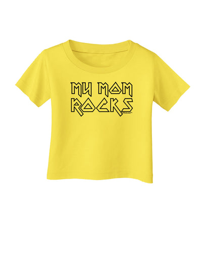 My Mom Rocks - Mother's Day Infant T-Shirt-Infant T-Shirt-TooLoud-Yellow-06-Months-Davson Sales