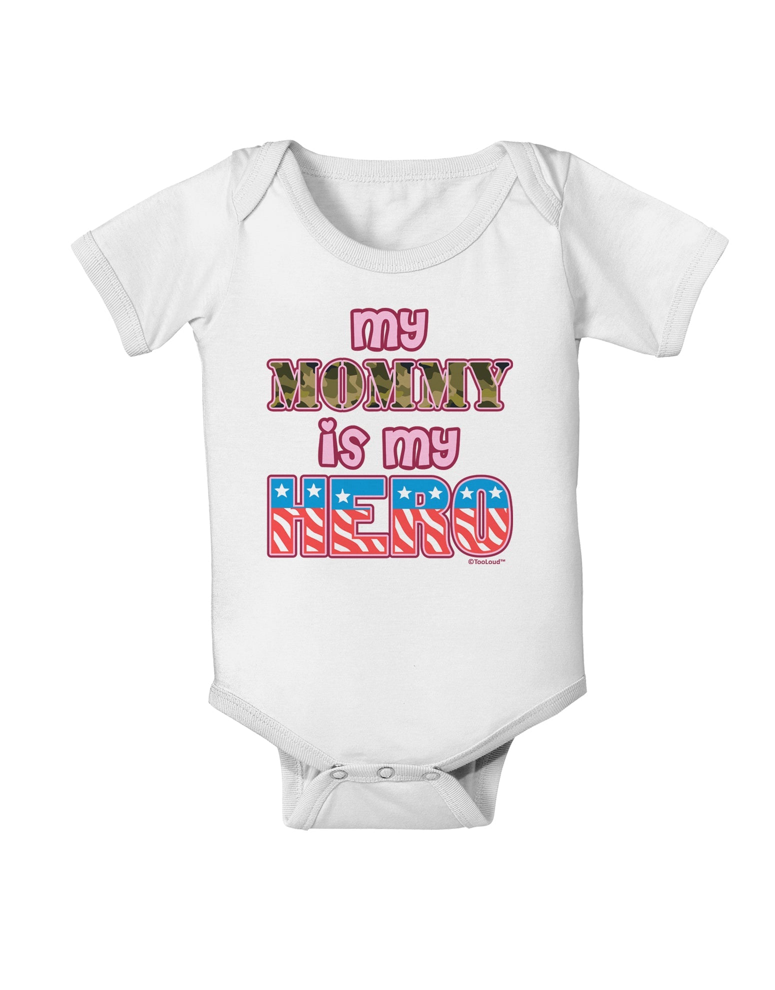 My Mommy is My Hero - Armed Forces - Pink Baby Romper Bodysuit by TooLoud-Baby Romper-TooLoud-White-06-Months-Davson Sales