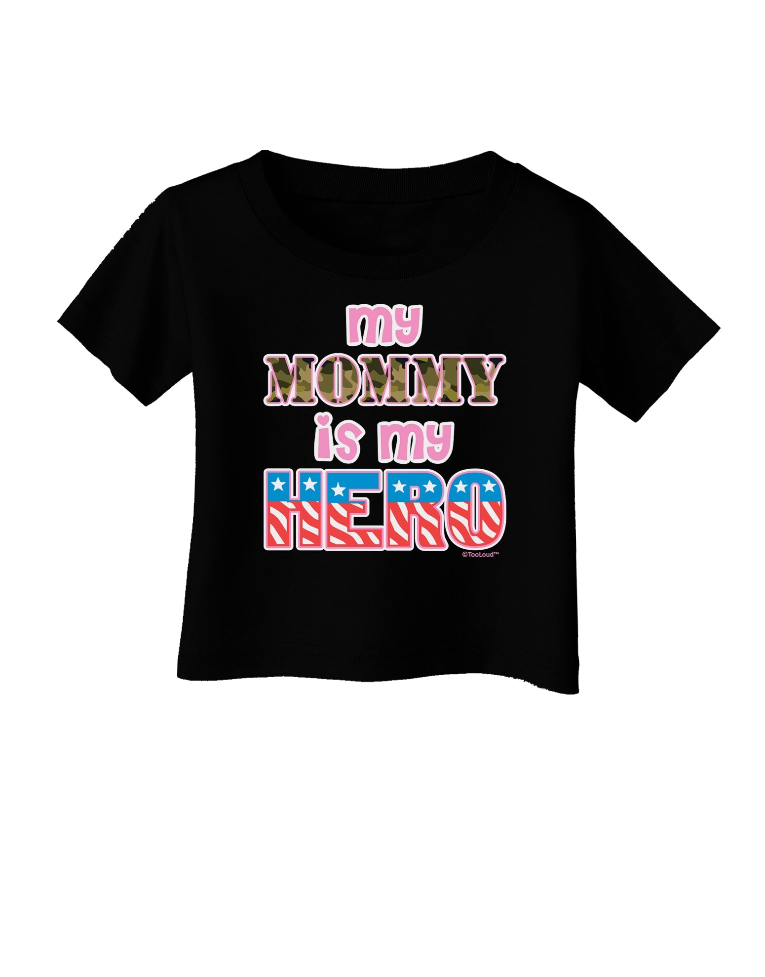 My Mommy is My Hero - Armed Forces - Pink Infant T-Shirt Dark by TooLoud-Infant T-Shirt-TooLoud-Black-06-Months-Davson Sales