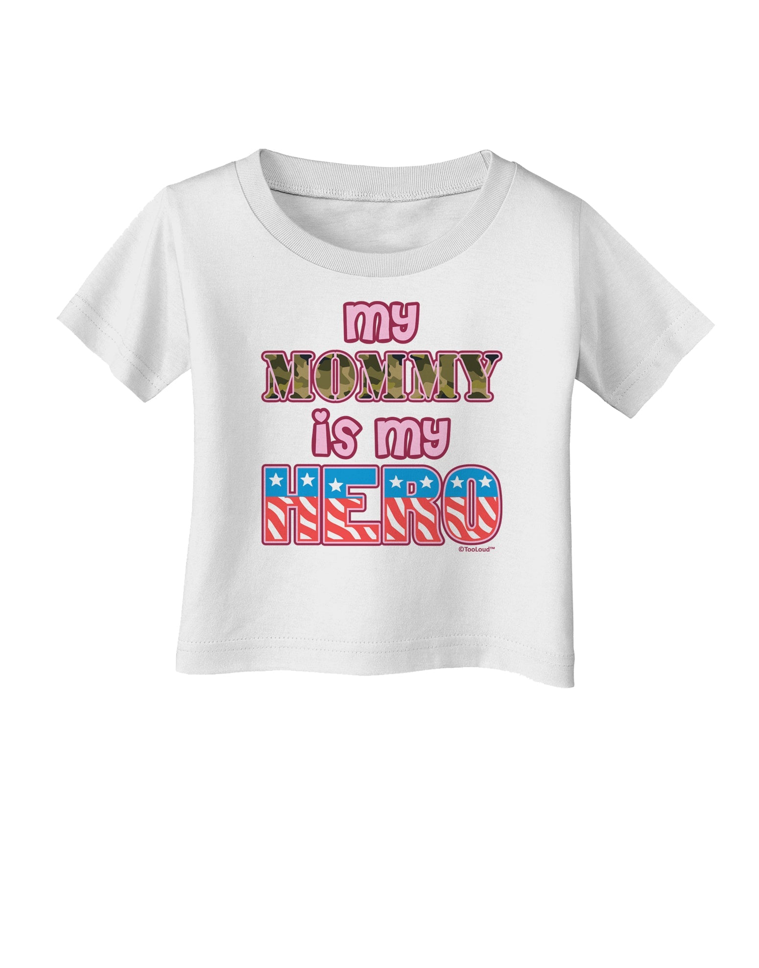 My Mommy is My Hero - Armed Forces - Pink Infant T-Shirt by TooLoud-Infant T-Shirt-TooLoud-White-06-Months-Davson Sales