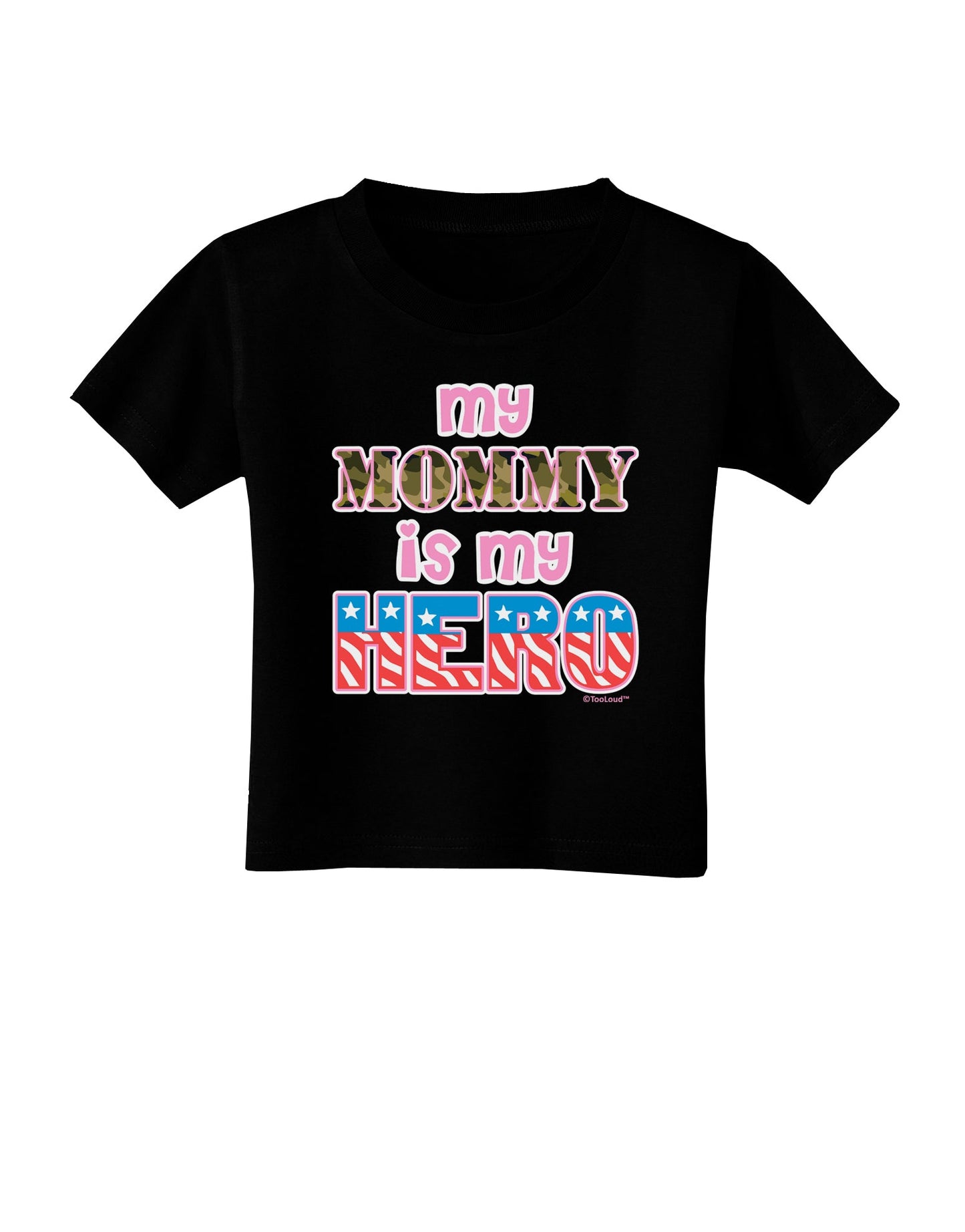 My Mommy is My Hero - Armed Forces - Pink Toddler T-Shirt Dark by TooLoud-Toddler T-Shirt-TooLoud-Black-2T-Davson Sales