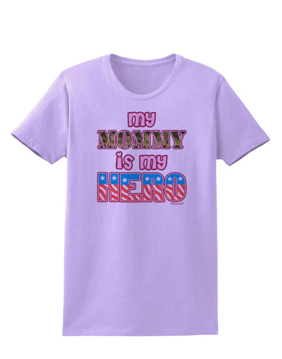 My Mommy is My Hero - Armed Forces - Pink Womens T-Shirt by TooLoud-Womens T-Shirt-TooLoud-Lavender-X-Small-Davson Sales