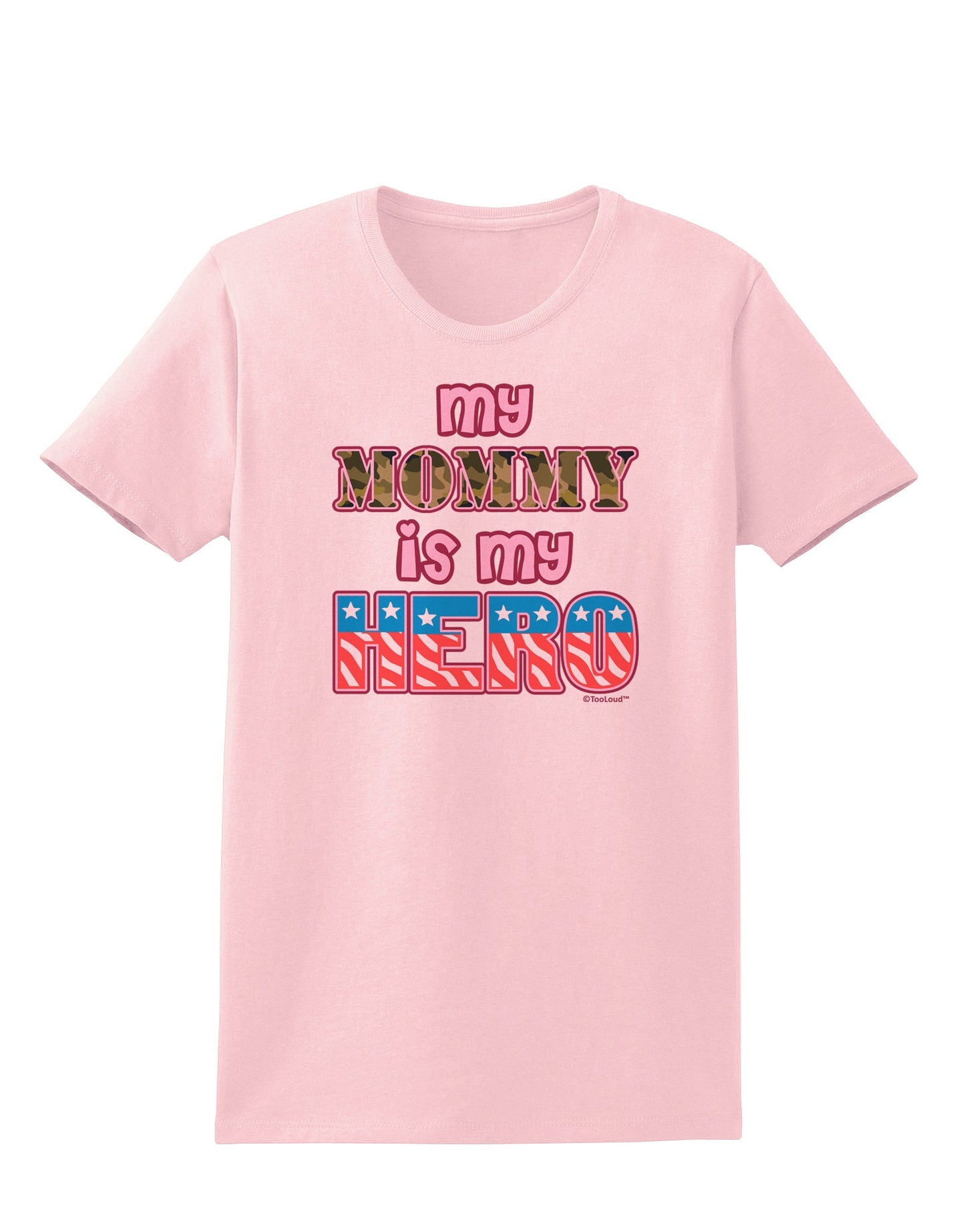 My Mommy is My Hero - Armed Forces - Pink Womens T-Shirt by TooLoud-Womens T-Shirt-TooLoud-PalePink-X-Small-Davson Sales