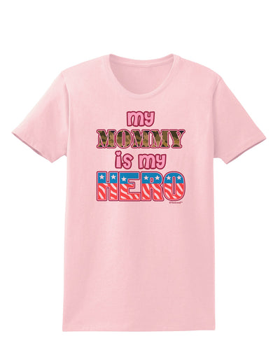 My Mommy is My Hero - Armed Forces - Pink Womens T-Shirt by TooLoud-Womens T-Shirt-TooLoud-PalePink-X-Small-Davson Sales