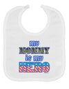 My Mommy is My Hero - Baby Bib by TooLoud