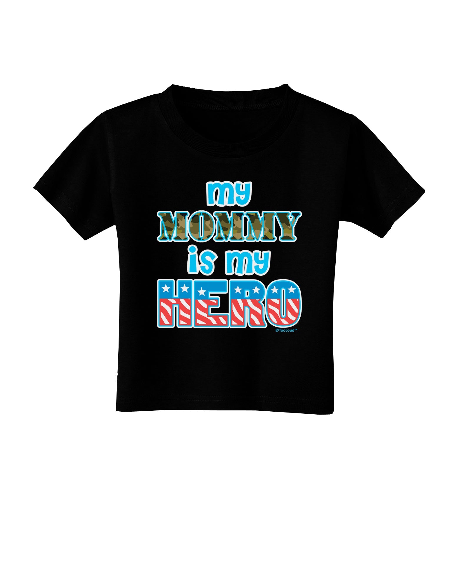 My Mommy is My Hero - Toddler T-Shirt Dark by TooLoud-Toddler T-Shirt-TooLoud-Black-2T-Davson Sales